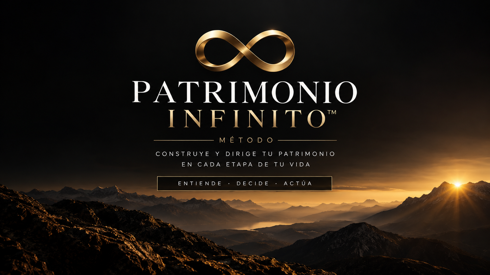 Patrimonio Infinito · Entiende, Decide, Actúa